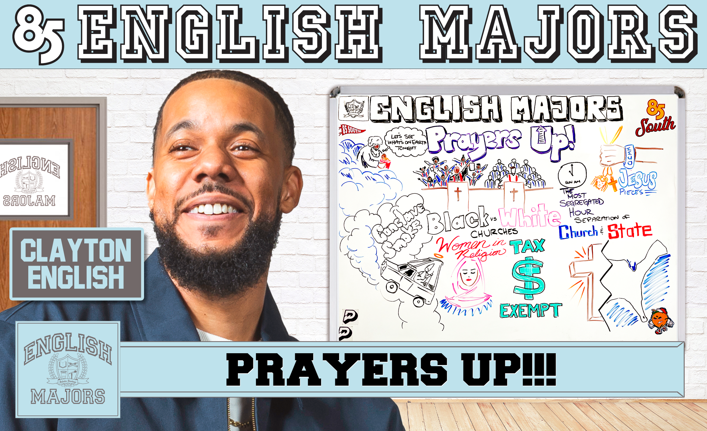 PRAYERS UP |  ENGLISH MAJORS | SEASON 2 | EP 017