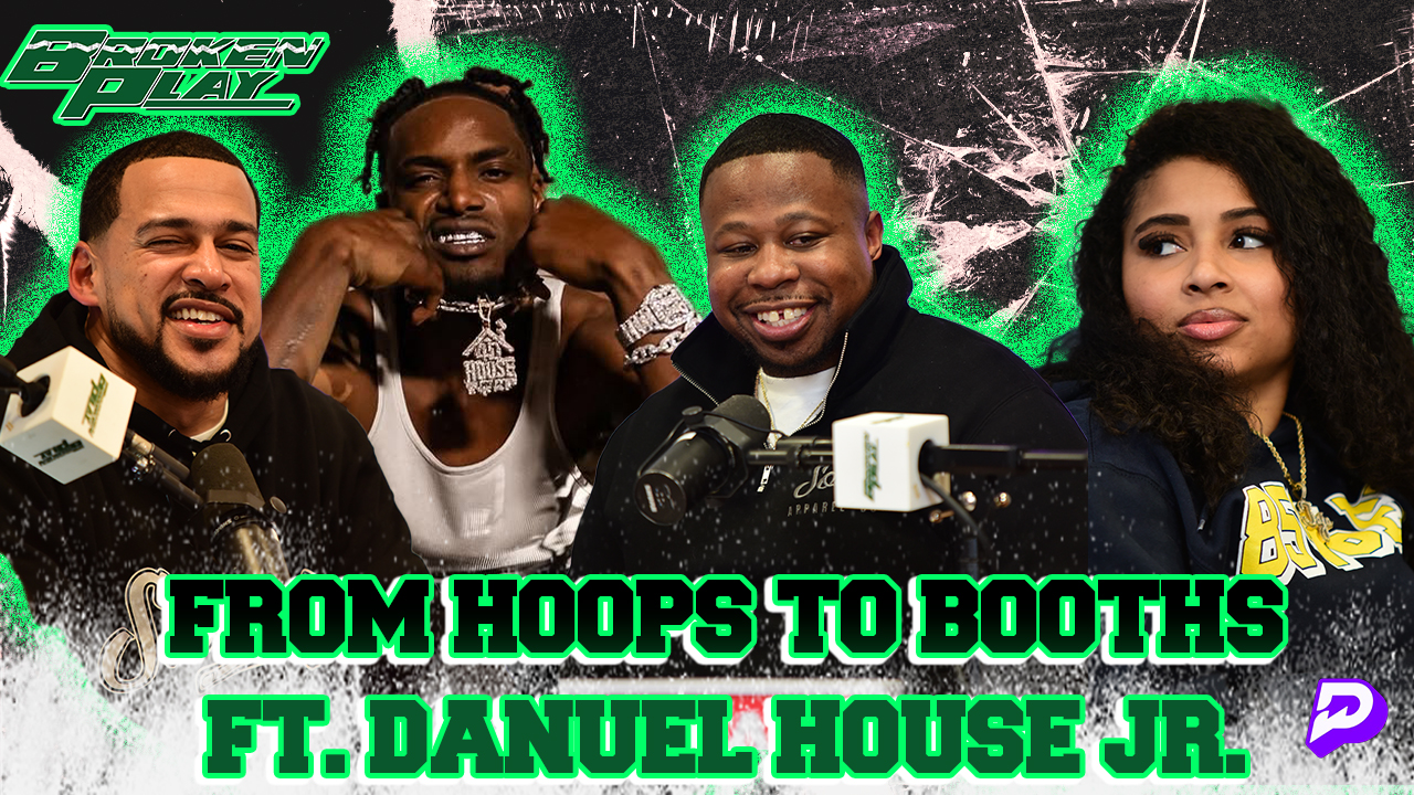 BROKEN PLAY | NAVV GREENE FT. DANUEL HOUSE JR, & REGGIE BALL  | S04 | EP 37