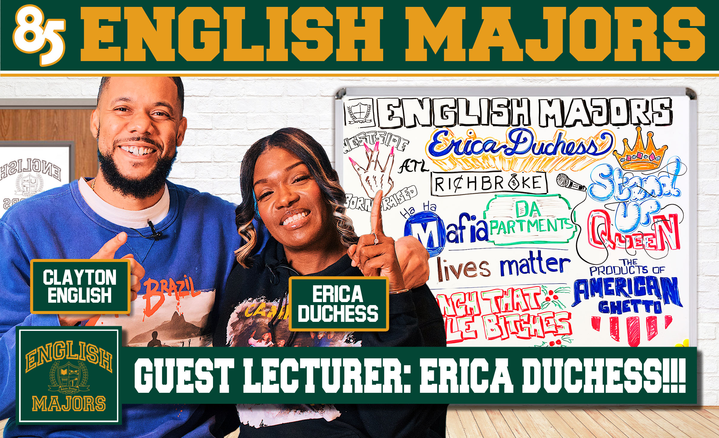 ERICA DUCHESS | ENGLISH MAJORS |SEASON 2 | EP 47