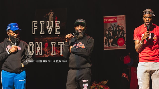 FIVE ON IT EPISODE OO4: LIVE FROM INGLEWOOD 