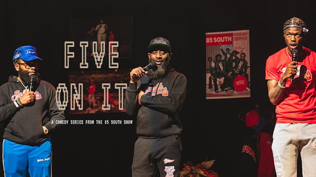 FIVE ON IT EPISODE OO4: LIVE FROM ING...