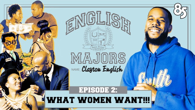 Clayton English | English Majors Episode 002 