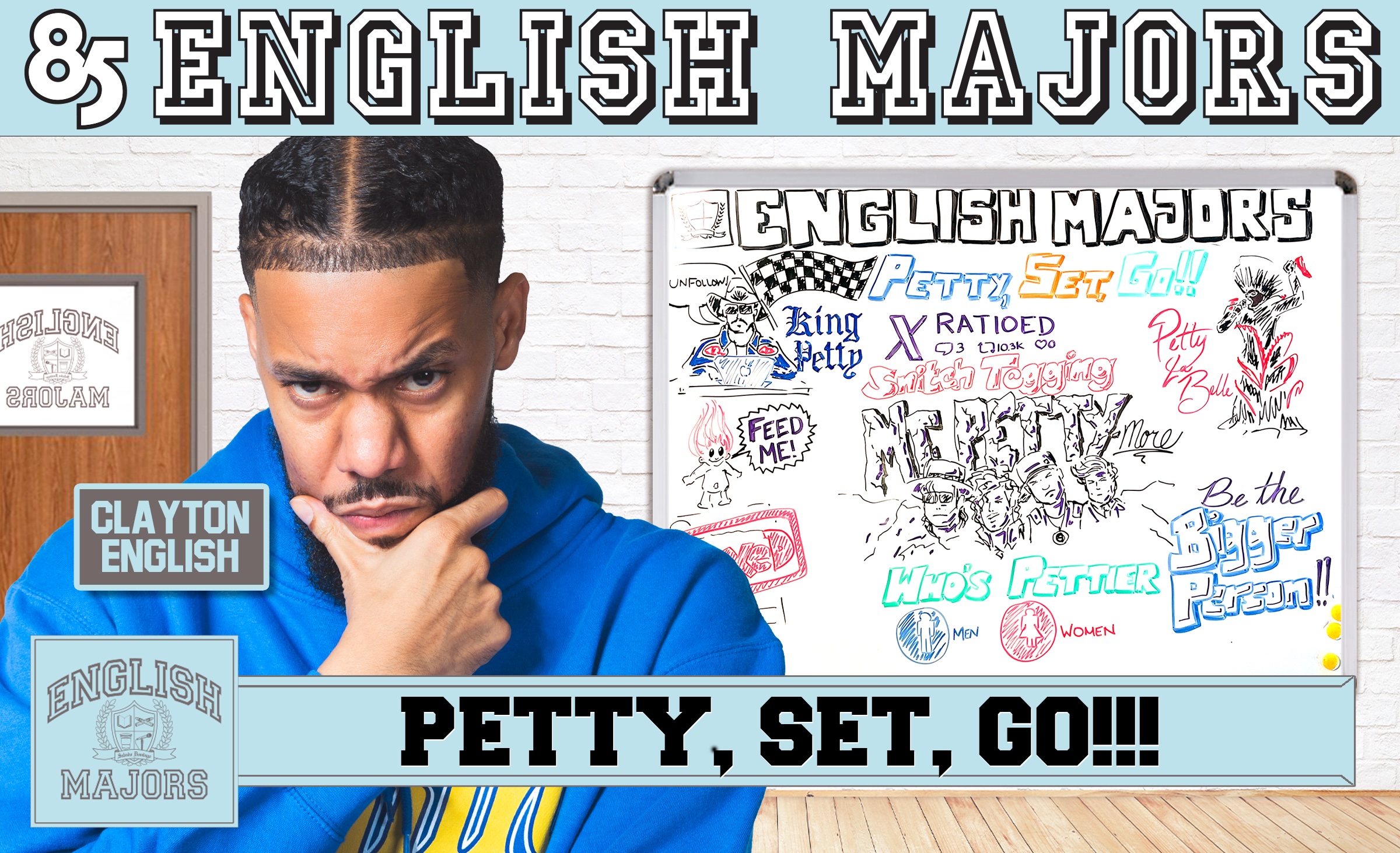 ENGLISH MAJORS | PETTY, SET, GO | SEASON 2 | EP 033