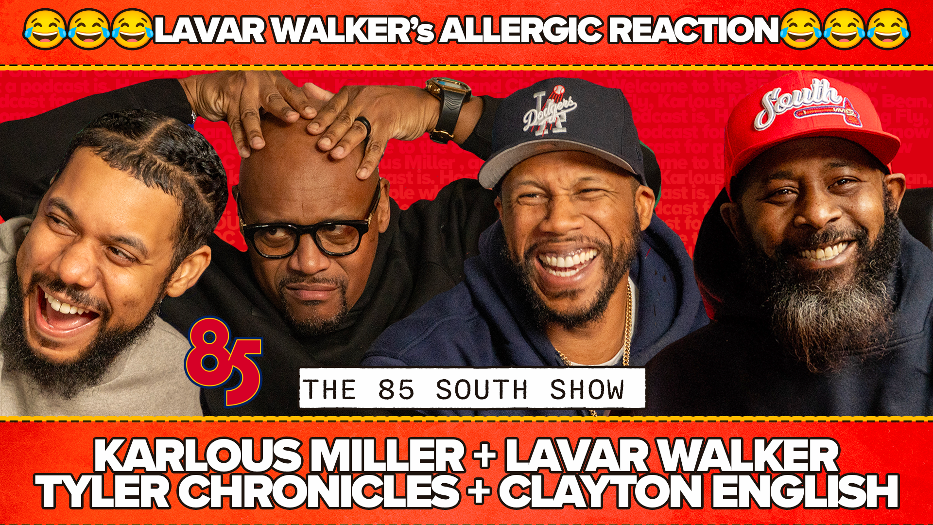 LAVAR WALKER IN THE TRAP  | 85 SOUTH SHOW PODCAST | 01.30.25