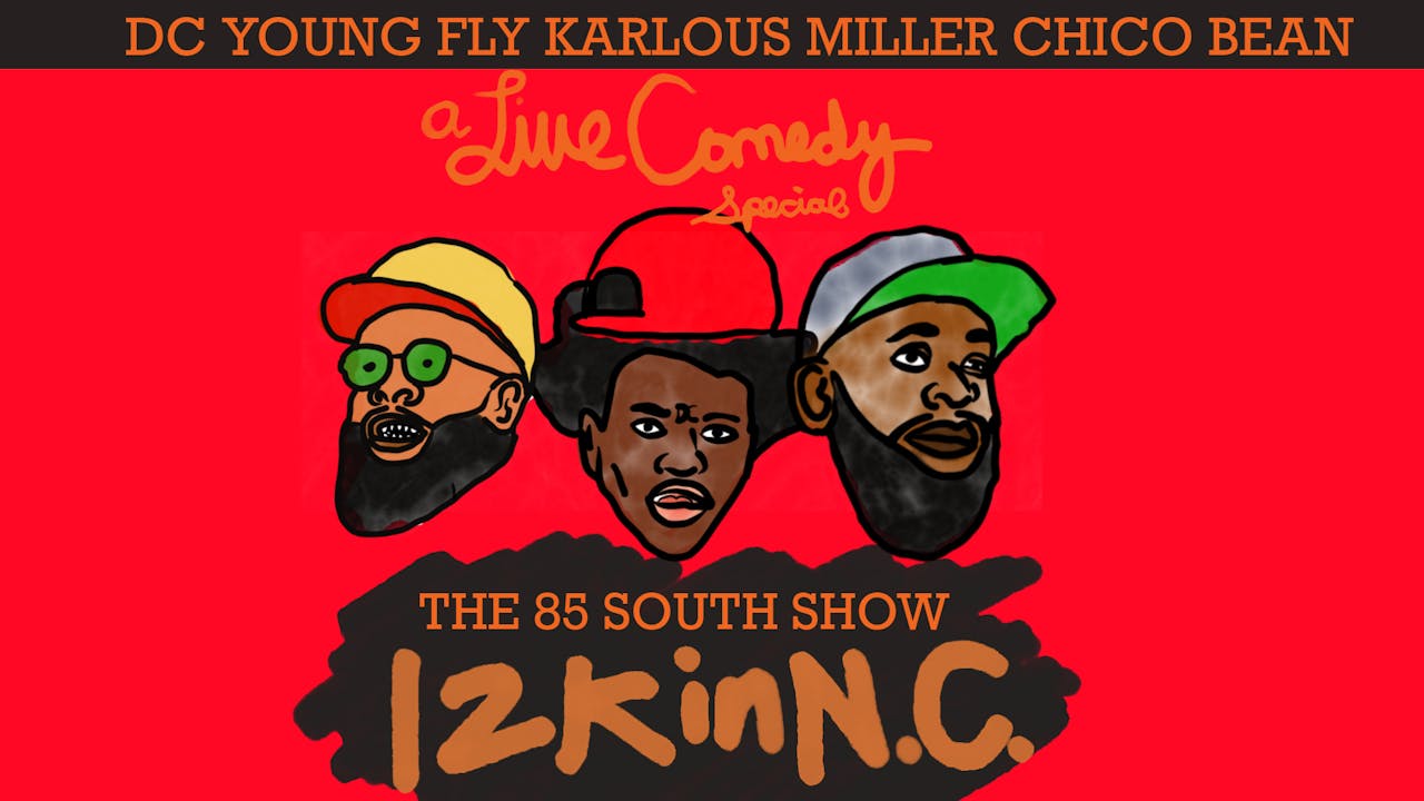 855 Show A Live Comedy Special: 12k in N.C. - Channel Eighty Five