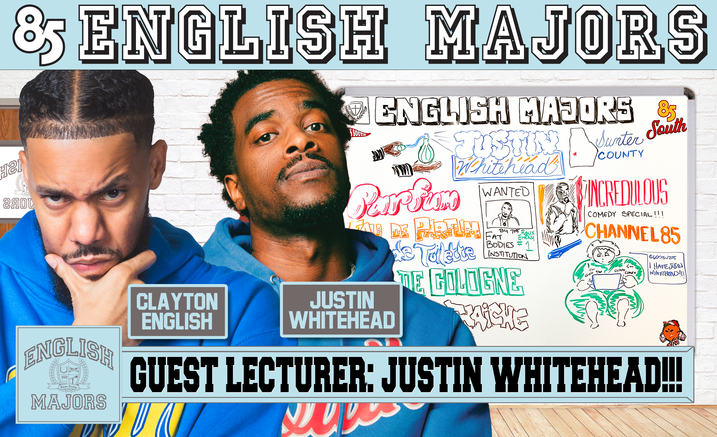 JUSTIN WHITEHEAD |  ENGLISH MAJORS | SEASON 2 | EP 030