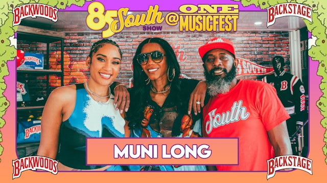 Muni long ! | Backwoods Backstage: 85 South Show Live @ One Music Fest