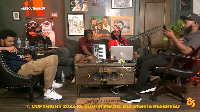 BOB IN THE TRAP | 85 SOUTH SHOW PODCAST | 07.07.22