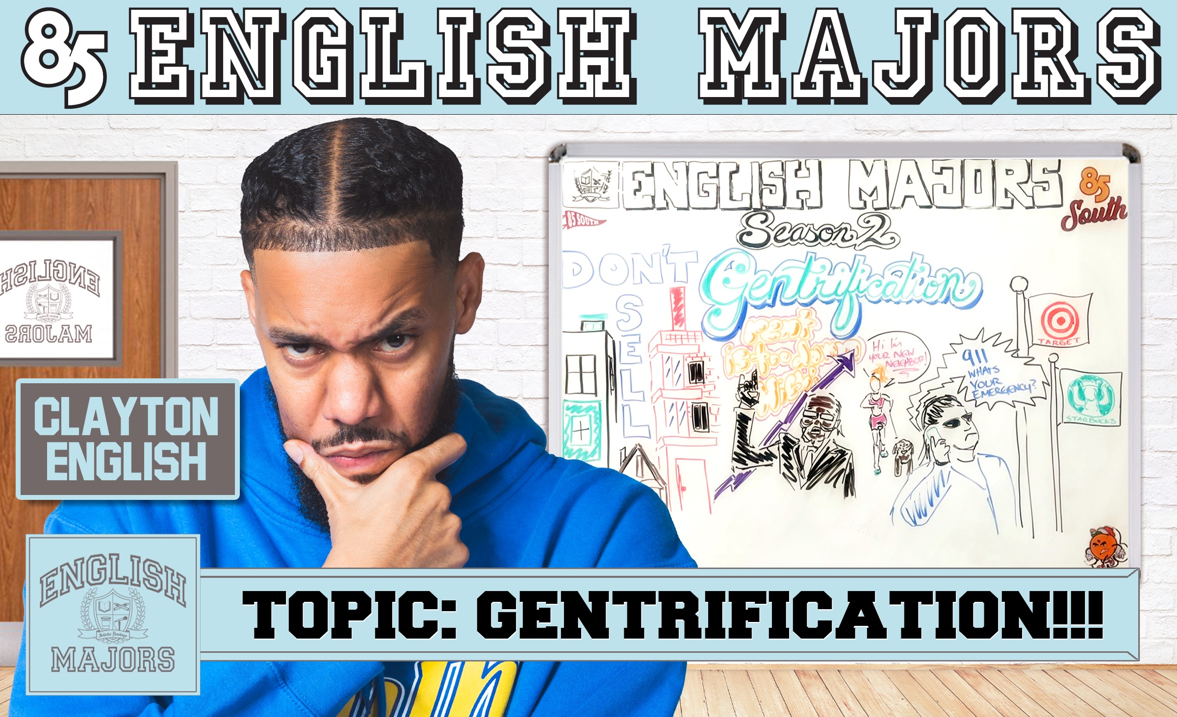 GENTRIFICATION | English Majors | Season 2 | Ep 007