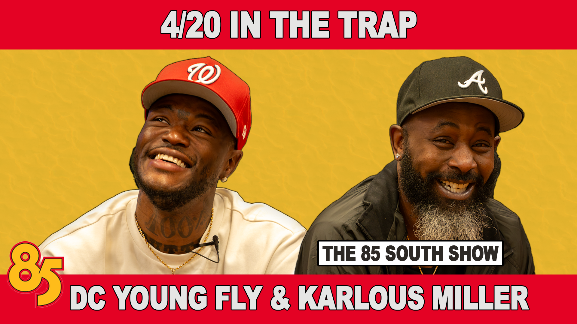 SMOKE OUT IN THE TRAP 4/20 SPECIAL | 85 SOUTH SHOW