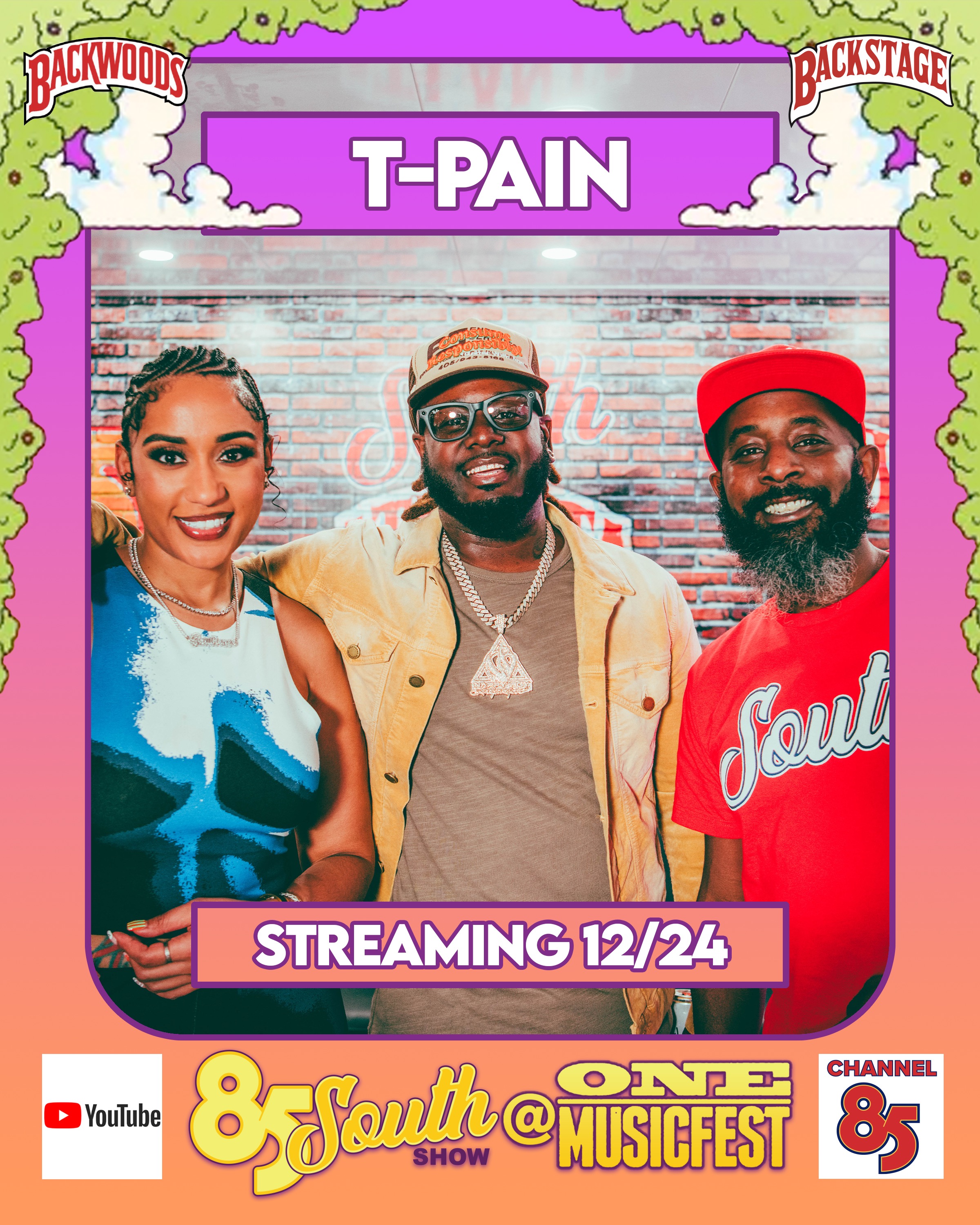T-pain | Backwoods Backstage: 85 South Show Live @ One Music Fest