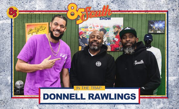 Donnell Rawlings in the Trap! |  03.1...