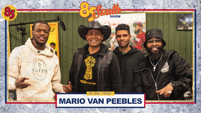 Mario Van Peebles and Mandela Van Peebles | 85 SOUTH SHOW |  03.07.24