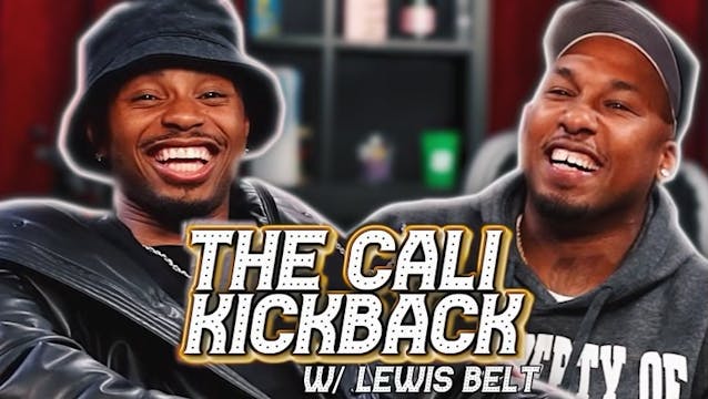 THE CALI KICKBACK | HOSTED BY LEWIS B...