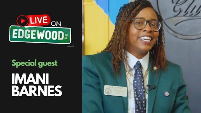 LIVE ON EDGEWOOD | FEATURING IMANI BA...