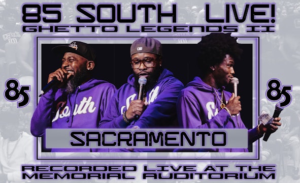 Ghetto Legends: Sacramento | DC Young Fly & Karlous Miller & Chico Bean