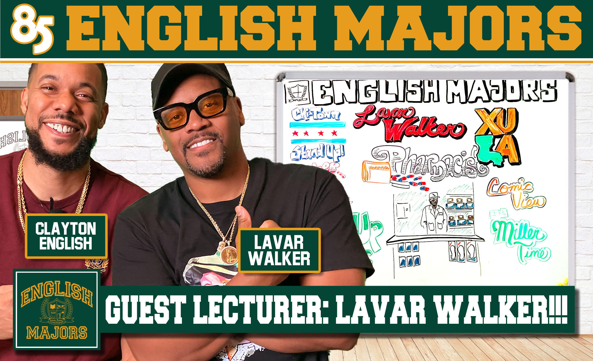 LAVAR WALKER |  ENGLISH MAJORS | SEASON 2 | EP 039