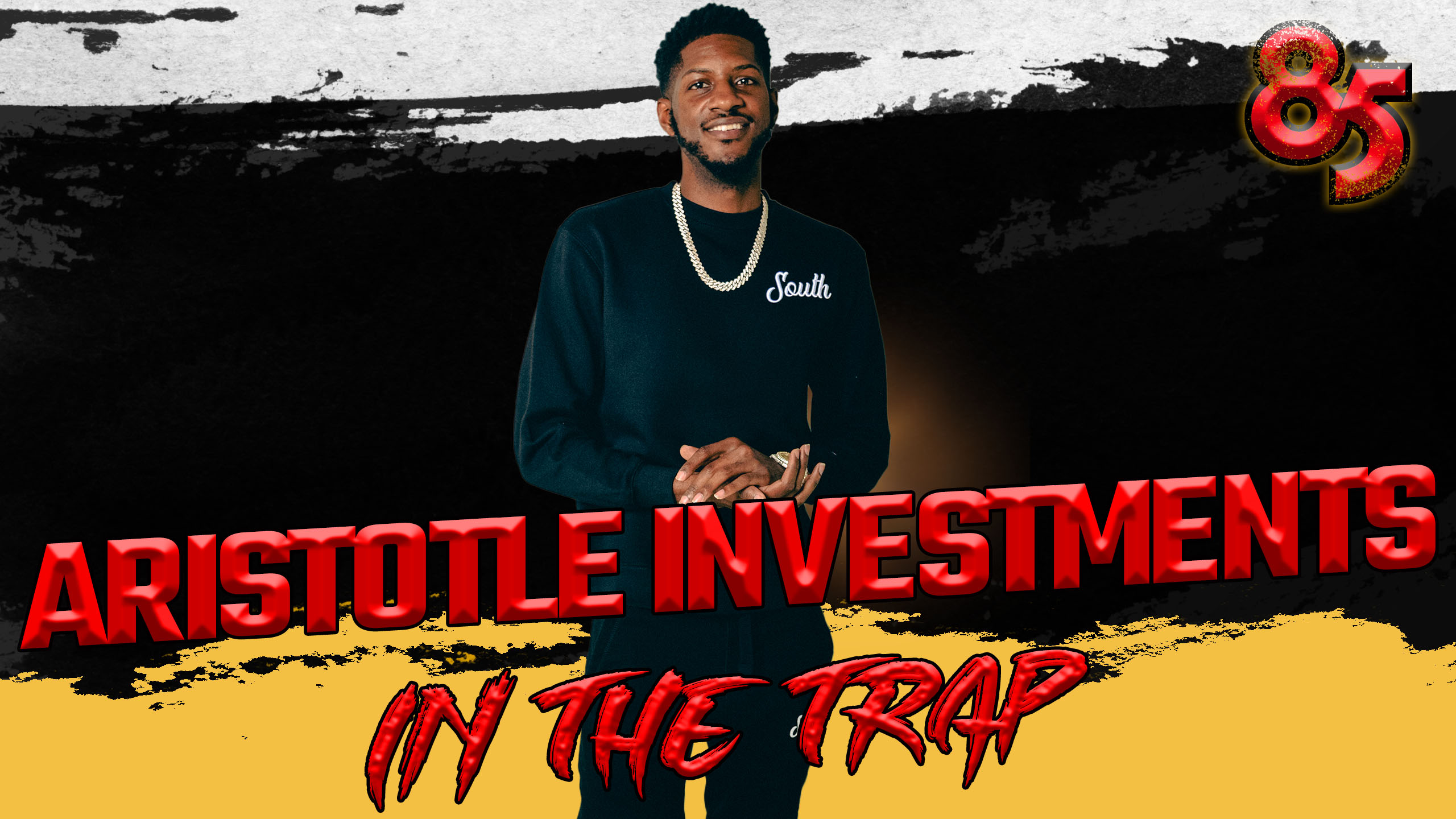 ARISTOTLE IN THE TRAP | 85 SOUTH SHOW PODCAST | 07.11.23