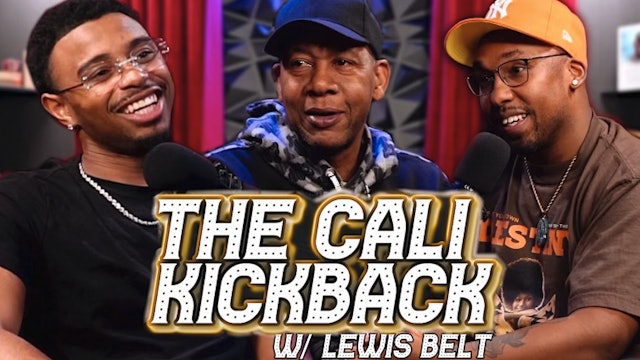 THE CALI KICKBACK | HOSTED BY LEWIS BELT FT MARK CURRY | 07.06.23