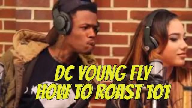 DC Young Fly How To Roast 101 w_ @bra...