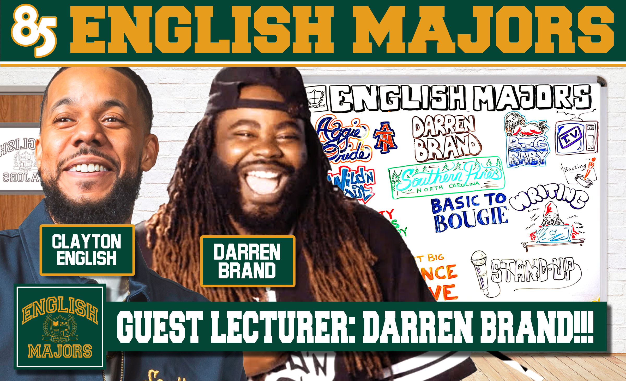DARREN BRAND | ENGLISH MAJORS |SEASON 2 | EP 53