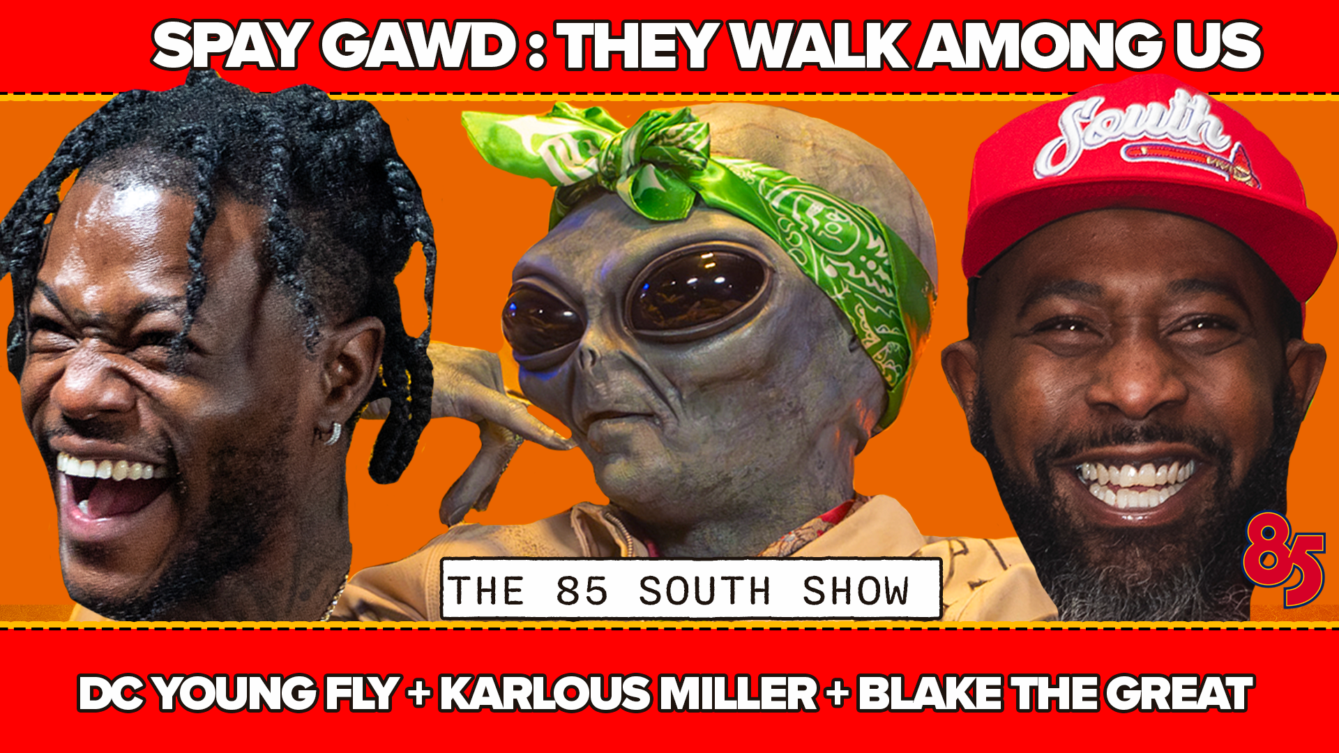 THEY WALK AMONG US: SPACEGOD IN THE TRAP W/ KARLOUS MILLER, & DC YOUNG FLY