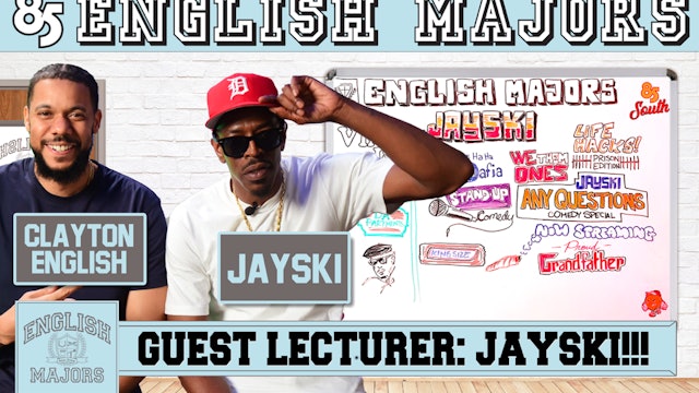 JAYSKI |  ENGLISH MAJORS | SEASON 2 | EP 021