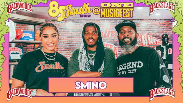 Smino | Backwoods Backstage: 85 South Show Live @ One Music Fest