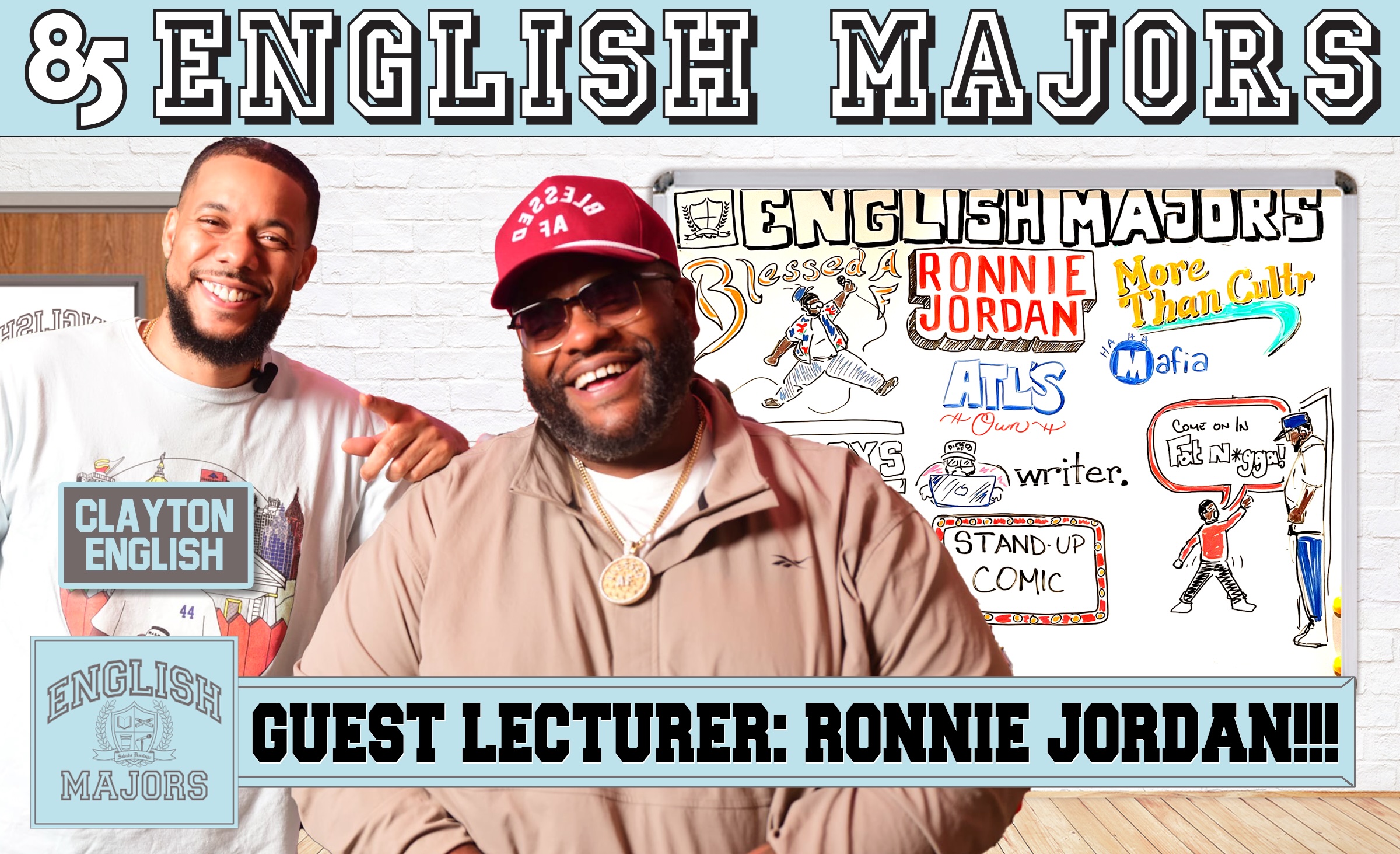 RONNIE JORDAN |  ENGLISH MAJORS | SEASON 2 | EP 029