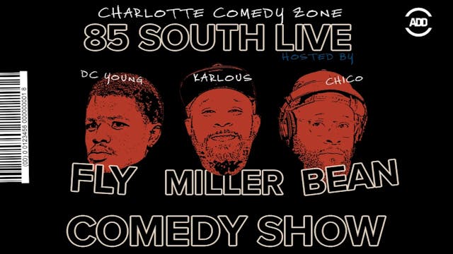 The 85 South Live Comedy Show Charlot...