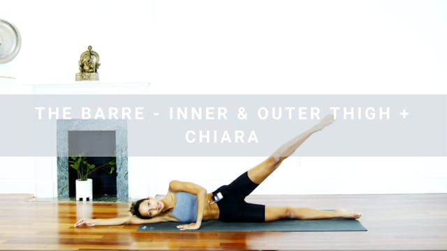 The Barre Inner and Outer Thigh + Chi...