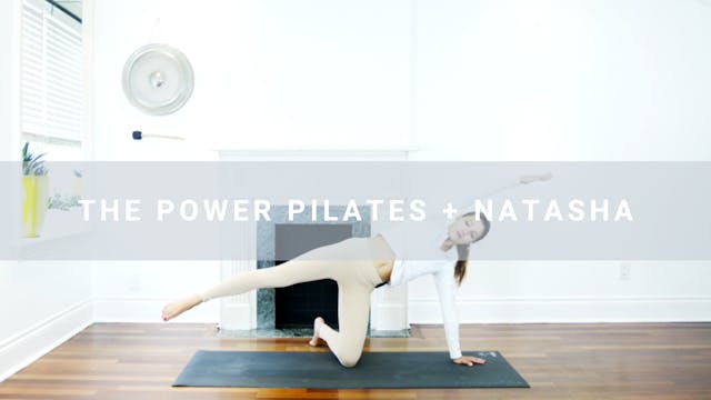 The Power Pilates + Natasha (20 min) 