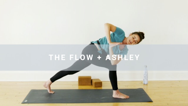 The Flow + Ashley (40 min)