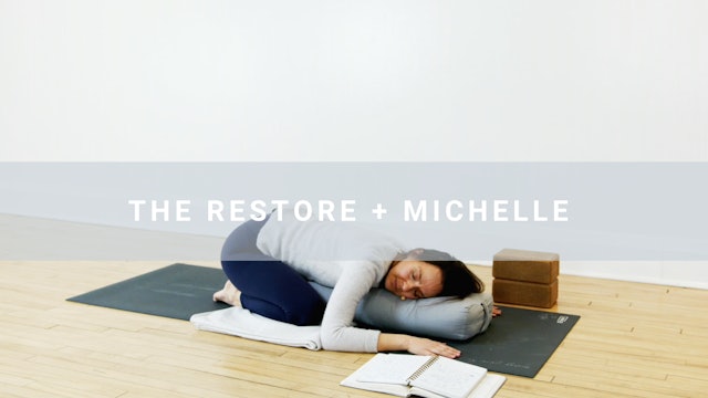 The Restore + Michelle (31 min)
