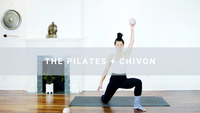 The Pilates + Chivon (16 min)