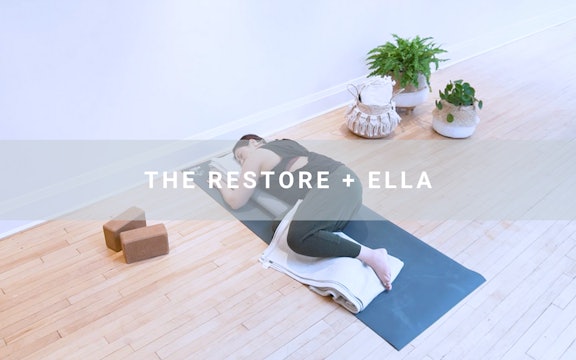 The Restore + Ella (58 min)