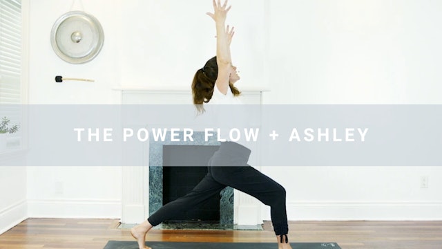 The Power Flow + Ashley (39 min)