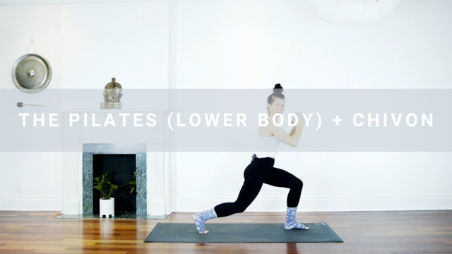 The Pilates Lower Body + Chivon (21 min) 