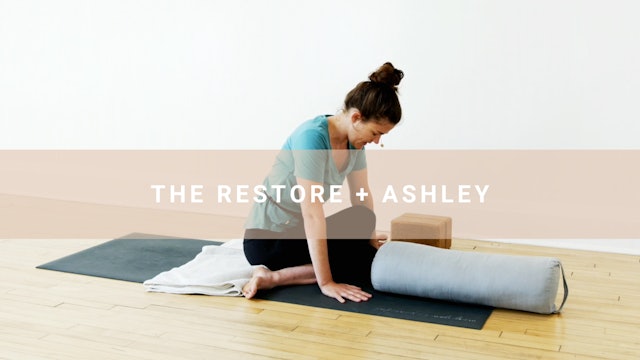 The Restore + Ashley (28 min)