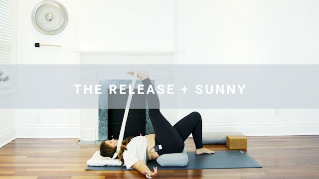 The Release + Sunny (30 min) 