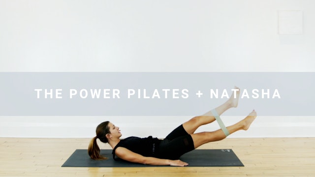 The Power Pilates + Natasha (30 min) 