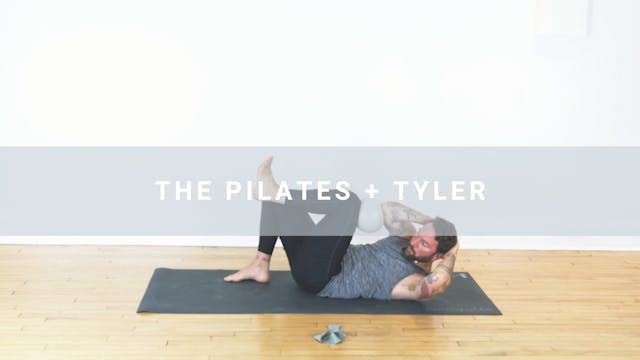 The Pilates + Tyler (31 min)