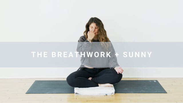 The Breathwork + Sunny (15 min)