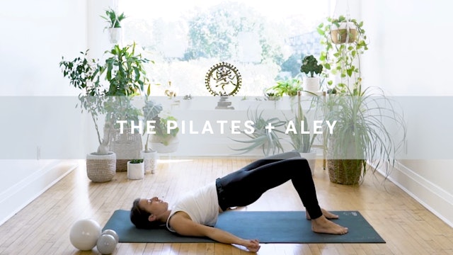 The Pilates + Aley (46 min)