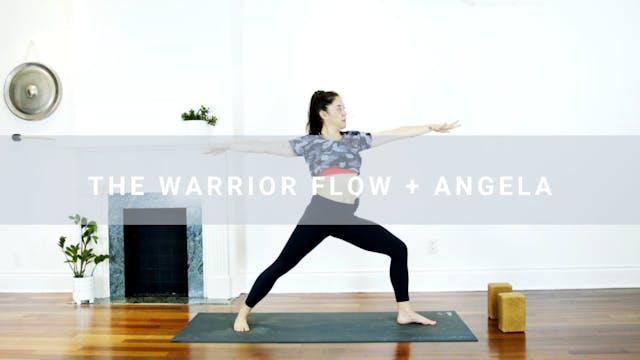 The Warrior Flow + Angela (20 min)