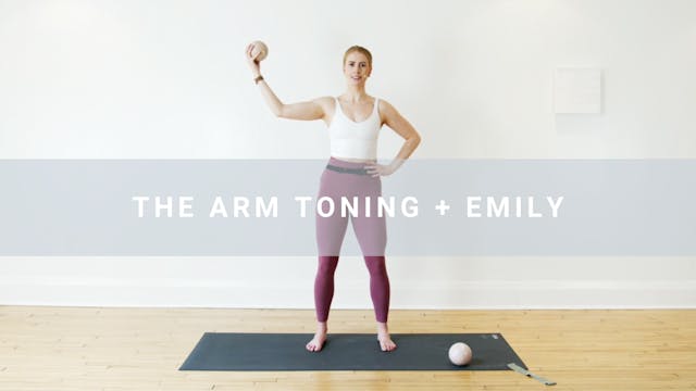 The Arm Toning + Emily (26 min)
