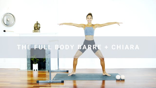 The Full Body Barre + Chiara (19 min)
