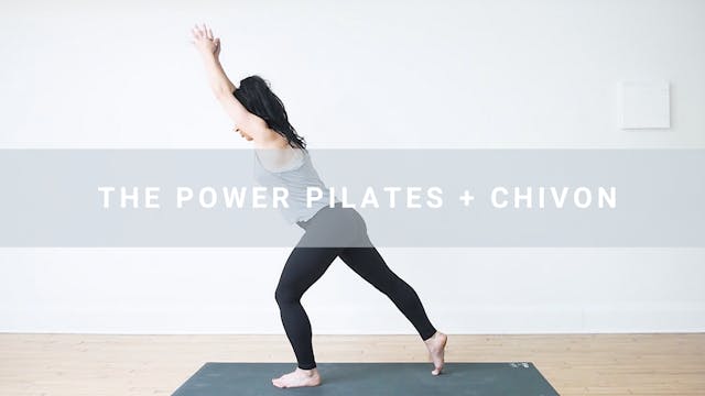 The Power Pilates + Chivon (31 min)