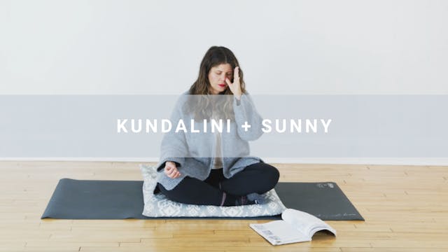 The Kundalini + Sunny (27 min)