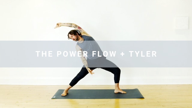 The Power Flow + Tyler (30 min)